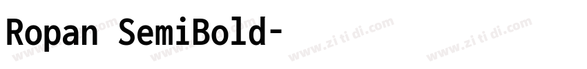 Ropan SemiBold字体转换